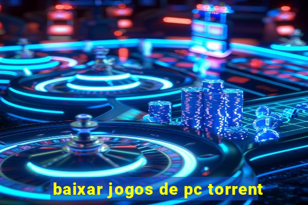 baixar jogos de pc torrent